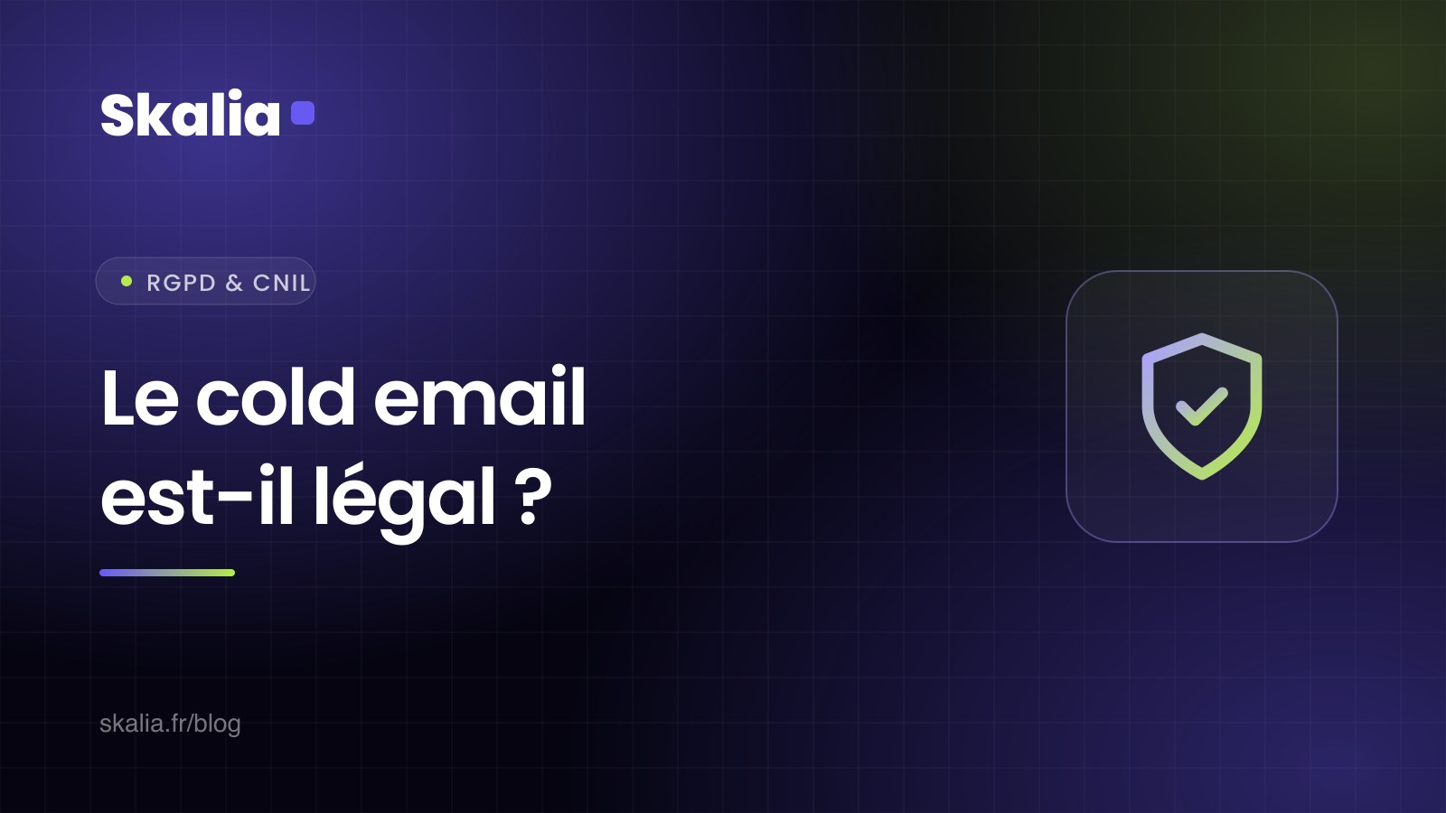 Légalité du cold email en France : règles RGPD et CNIL