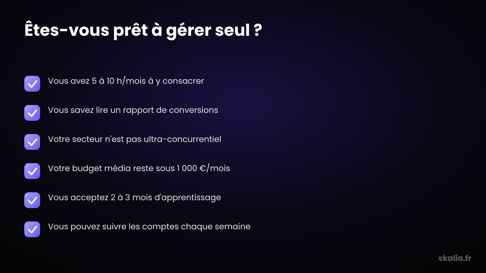 Checklist pour savoir s'il faut gérer Google Ads soi-même ou agence